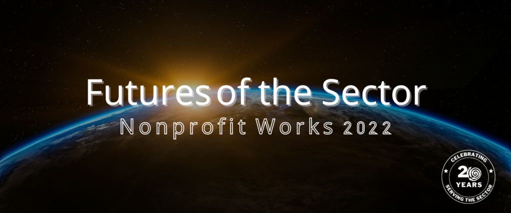 Nonprofit Works 2022 Logo: Futures of the Sector