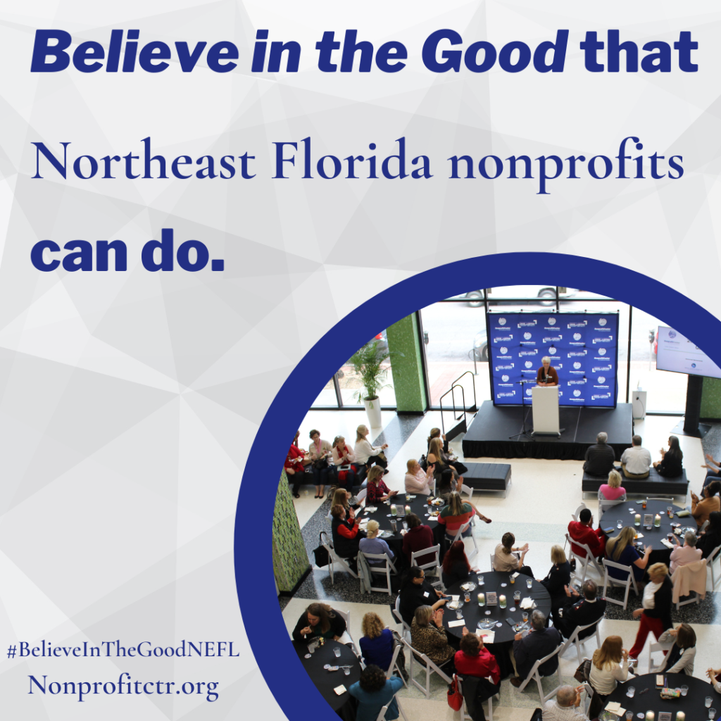 Believe in the Good - Nonprofit Center of Northeast Florida